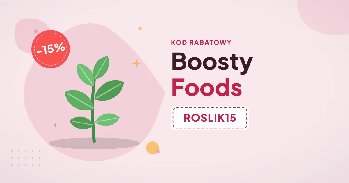 Boosty Foods: kod rabatowy ROSLIK15, -15%